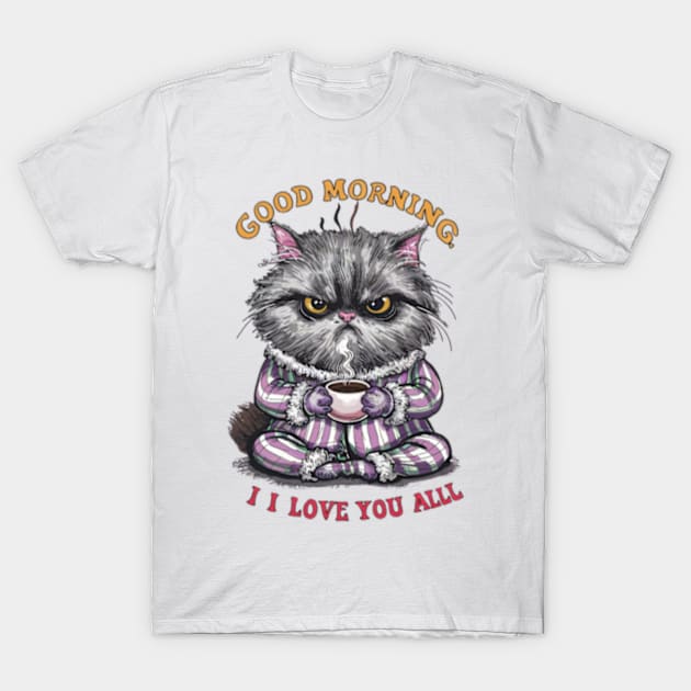 Print design of a cute Persian cat, wearing cozy pajamas and holding a steaming cup of coffee.2 T-Shirt by YolandaRoberts